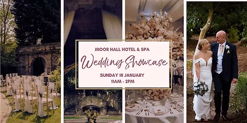 Moor Hall Wedding Showcase
