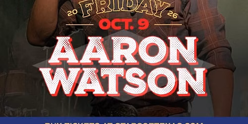 Aaron Watson @ Stars of Texas Music Festival