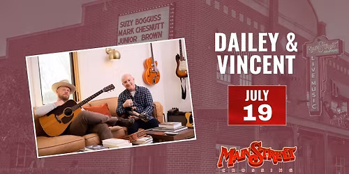 Dailey & Vincent | LIVE at Main Street Crossing