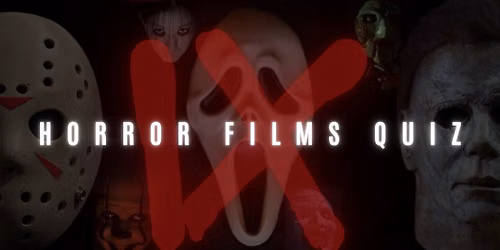 Horror Films Quiz 9 (Ipswich)