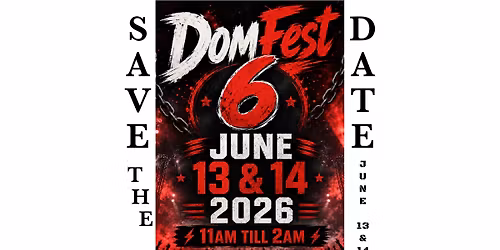 6th Annual DomFest