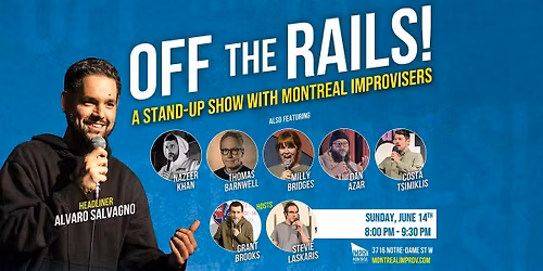 OFF THE RAILS! A Stand-Up Show with Montreal Improvisors