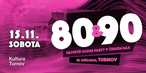 Největší Oldies Party v Českém ráji - KC Turnov