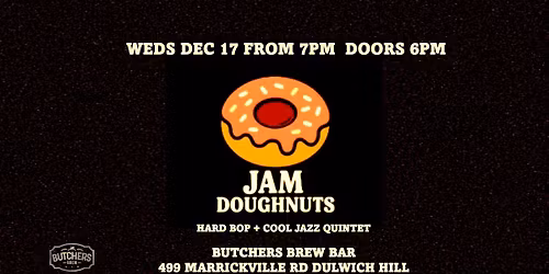 JAM DOUGHNUTS - LIVE AT BUTCHERS BREW BAR!