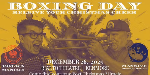 Boxing Day - Relieve Your Christmas Cheer Ft. The Polkamaniacs \/ Massive Hotdog Recall 