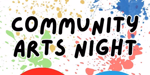 Community Arts Night