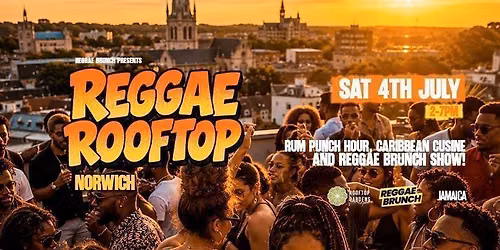 The Reggae Rooftop - NORWICH - Sat 4th July