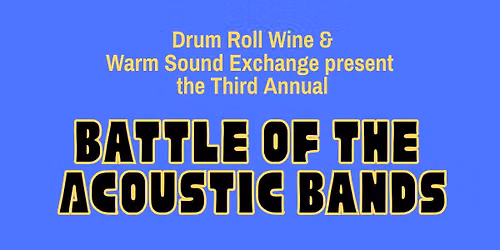 Third Annual Battle of the Acoustic Bands