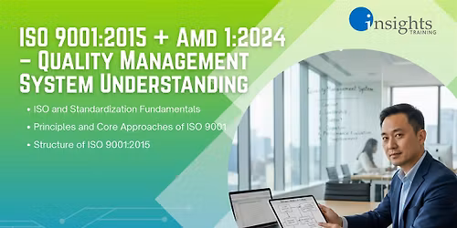 ISO 9001:2015 + Amd 1:2024 \u2013 QMS Quality Management System Understanding