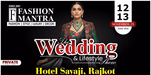 THE BIG WEDDING EXHIBITION - RAJKOT (NOVEMBER 2025)