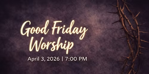 Good Friday Worship