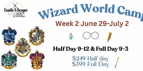 week 2 - Wizard World Camp 6\/29 - 7\/2
