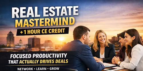 Real Estate Mastermind -Focused Productivity That Actually Drives Deals