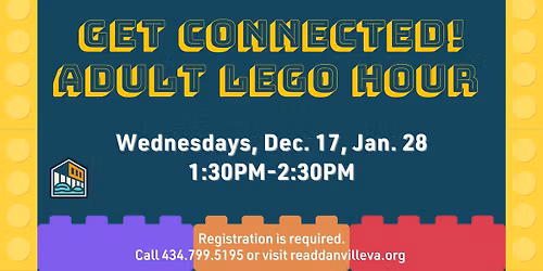 Get Connected! Adult LEGO Hour