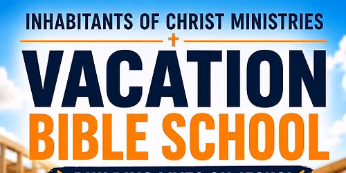 Vacation Bible School 2026 - Under Construction for Jesus!