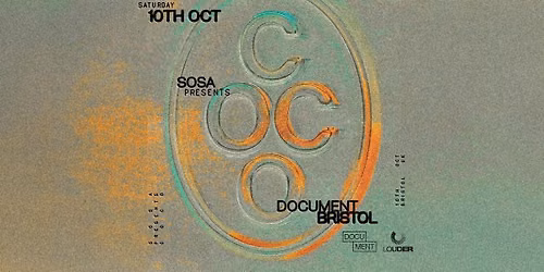 SOSA Presents: COCO | Document Bristol