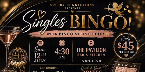 Speedy Connection in ORMISTON - SINGLES BINGO!