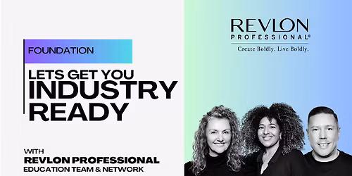 REVLON PROFESSIONAL: Let's Get You Industry Ready!