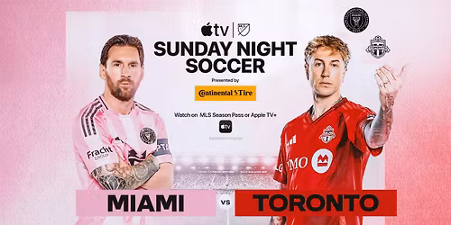 Inter Miami CF vs. Toronto FC