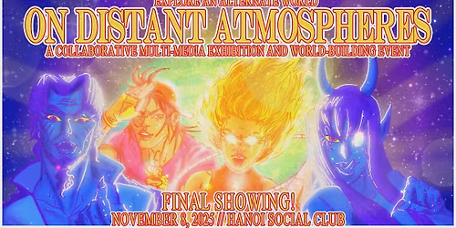 On Distant Atmospheres | Exhibition Closing Party