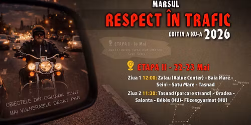 Marsul "Respect In Trafic" Editia a XV-a Etapa II