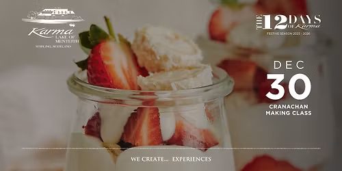 CRANACHAN MAKING CLASS
