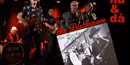 Buckaroos nu & d\u00e5