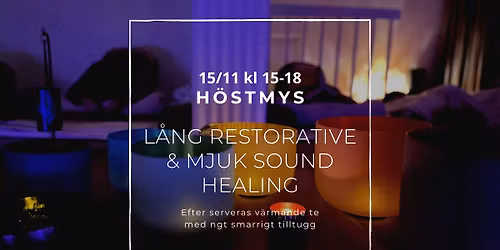 H\u00f6stmys, l\u00e5ng restorative yoga & mjuk sound healing med Ulrika Friberg