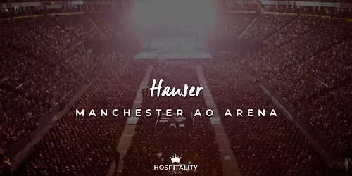 Hauser | AO Arena | November 2025
