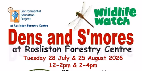 Wildlife Watch- Dens and S\u2019mores at Rosliston Forestry Centre. 