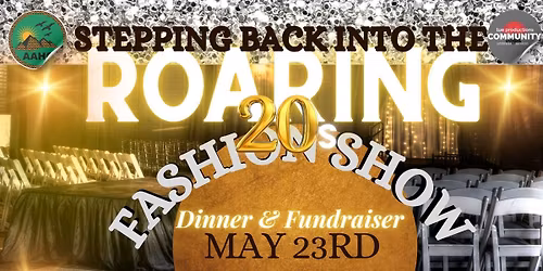Stepping back into the Roaring 20's Fashion Show and Dinner Fundraiser