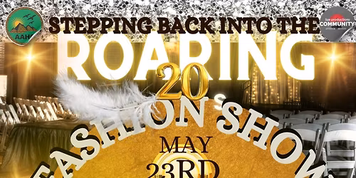 Stepping back into the Roaring 20's Fashion Show and Dinner Fundraiser