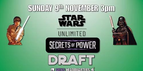 Star Wars Unlimited - Secrets of Power Draft