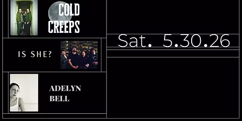 Cold Creeps, Is She?, and Vanishing Act