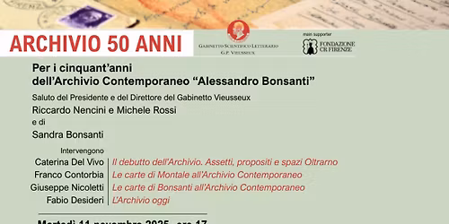 ARCHIVIO 50 ANNI | Per i cinquant\u2019anni dell\u2019Archivio Contemporaneo \u201cAlessandro Bonsanti\u201d