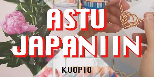 Astu Japaniin - Kuopio