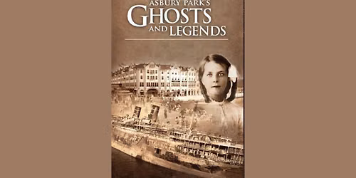 Asbury Park's Original Ghost Tour: Ghosts & Legends of Downtown Asbury