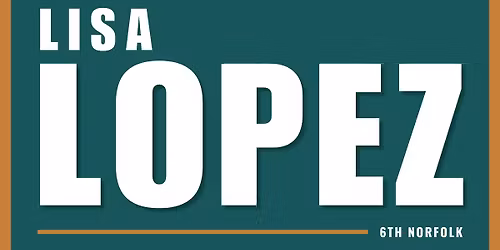 Campaign Launch Event - Lisa Lopez for State Representative