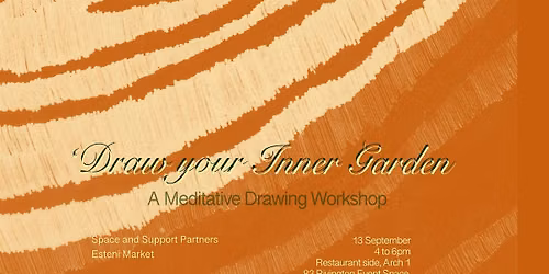 Draw Your Inner Garden : A Meditative Drawing Workshop