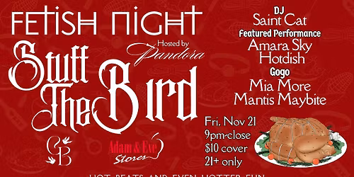 Fetish Night: Stuff The Bird