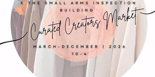 \u2728 Christmas Curated Creators Market at Small Arms Inspection Building\u2728
