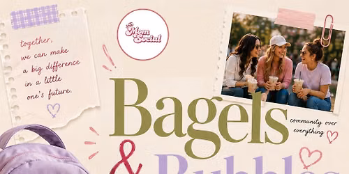 Bagels & Bubbles - Back-to-school Bash