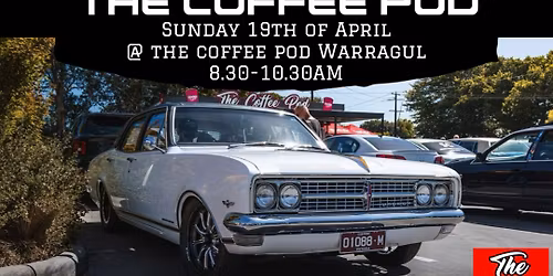 WARRAGUL CARS & COFFEE 5 at The Coffee Pod
