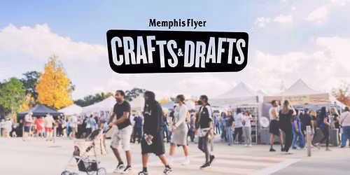 Memphis Crafts & Drafts Festival: Summer Market