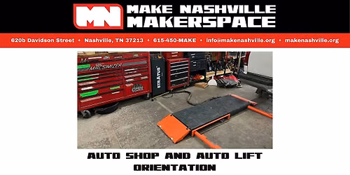 Auto Shop and Auto Lift Orientation (Members Only)