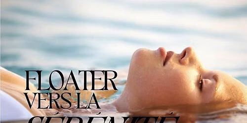 Retraite \u00ab Flotter vers la s\u00e9r\u00e9nit\u00e9 \u00bb