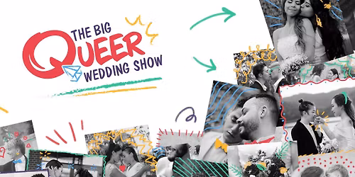 The Big Queer Wedding Show