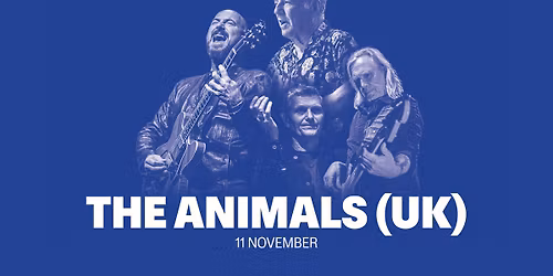 The Animals (UK) - The Final Curtain Tour | Her Majesty's Theatre Ballarat