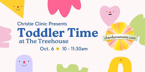 Christie Clinic Presents: Toddler Time at The Treehouse