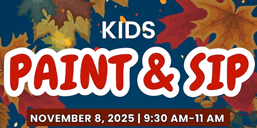 Kids Paint & Sip